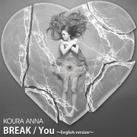 BREAK / You ～English version～